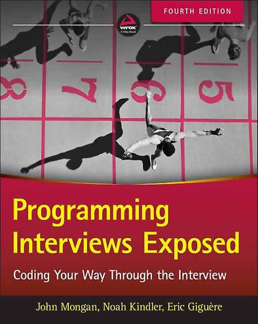 Programming Interviews Exposed by Eric Giguere Paperback