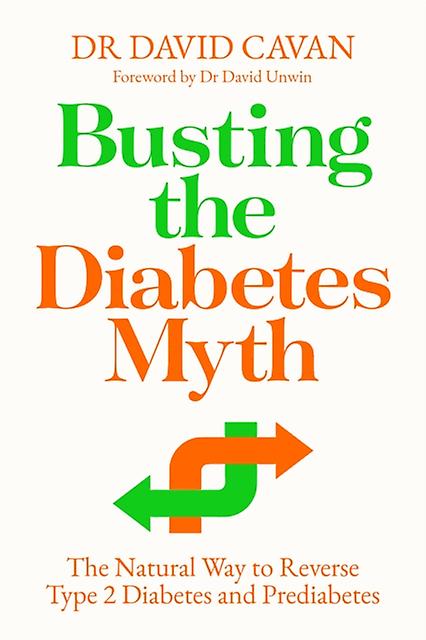 Busting The Diabetes Myth by Dr David Cavan Paperback