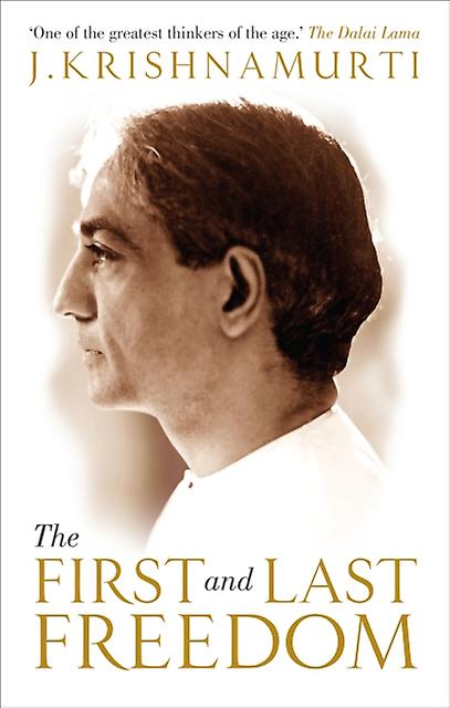 The First And Last Freedom by J Krishnamurti Paperback Book