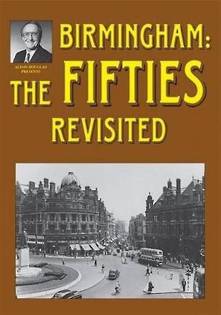 Birmingham The Fifties Revisited by Jo Douglas Paperback Book