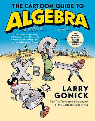 The Cartoon Guide to Algebra