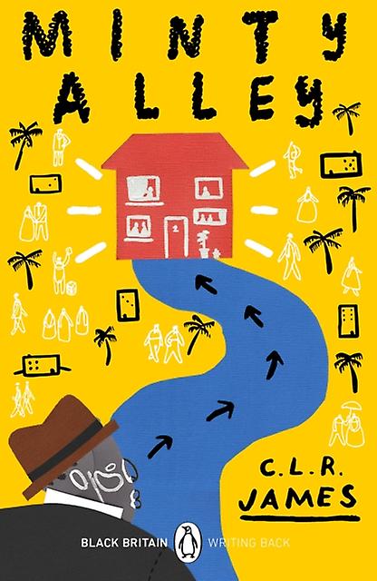 Minty Alley by C.L.R. James Paperback Book