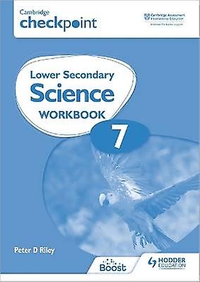 Cambridge Checkpoint Lower Secondary Science Workbook 7