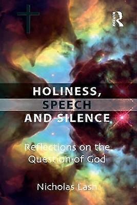 Holiness Speech and Silence