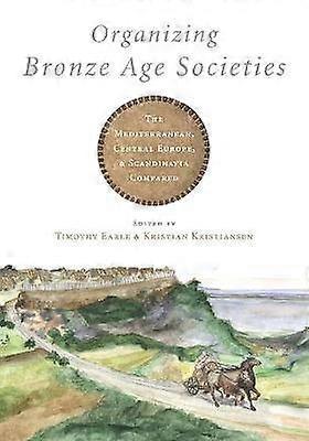 Organizing Bronze Age Societies