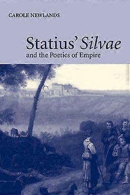 Silvae de Statius et la poétique de l'Empire