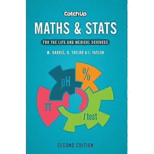 Catch Up matematica & statistiche, seconda edizione: per la vita e le scienze mediche