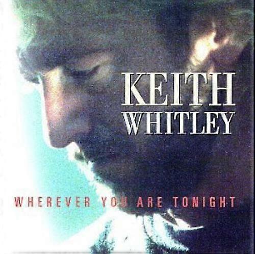 Keith Whitley Wherever You Are CD