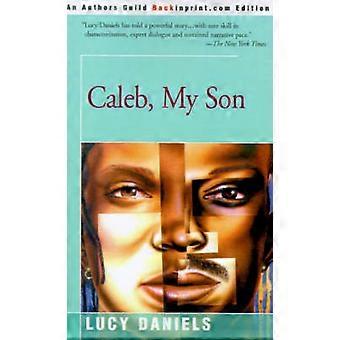 Caleb My Son