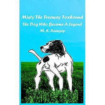 Misty The Freeway Foxhound