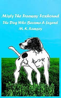 Misty The Freeway Foxhound