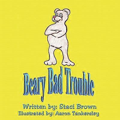Beary Bad Trouble