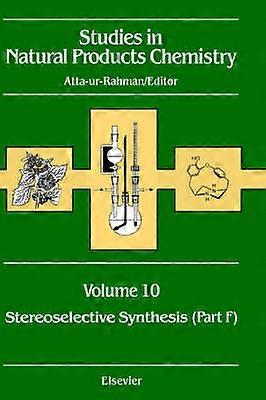 Síntesis estereoselectiva, parte F