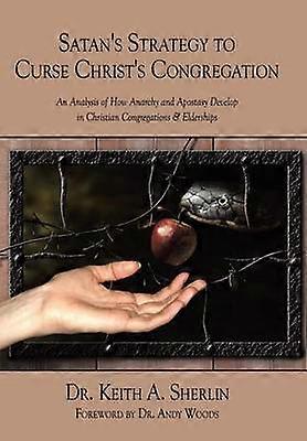 Satan's Strategy to Curse Christ's Congregation