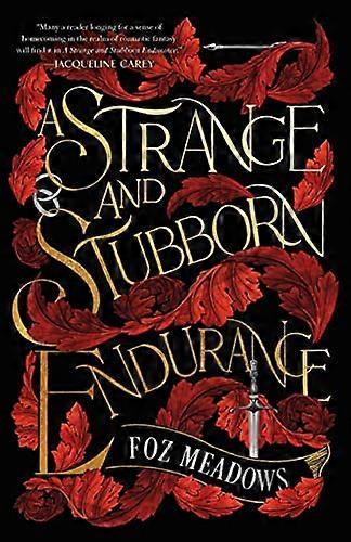 A Strange and Stubborn Endurance