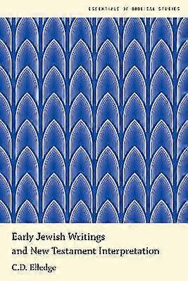 Early Jewish Writings and New Testament Interpretation