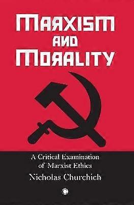 Marxism and Morality