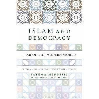 Islam And Democracy Fear Of The Modern World With New Introduction - Fatema Mernissi - Paperback - en Book