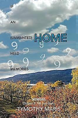 If An Unwanted Home Held Memories Chapter 3  The Lost Years