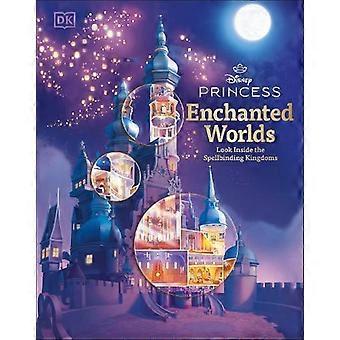 Disney Princess Enchanted Worlds - Dorling Kindersley Ltd