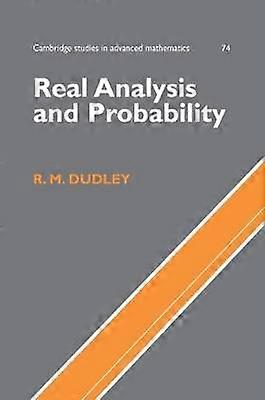 Real Analysis and Probability 74 Cambridge Studies in Advanced Mathematics Series Number 74