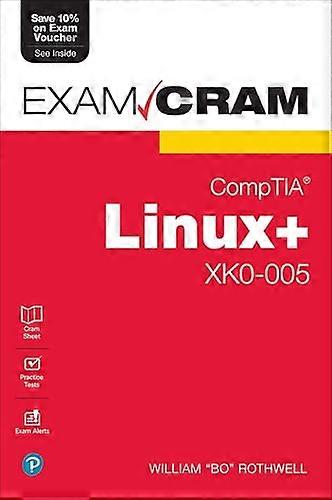 CompTIA Linux+ XK0-005 Exam Cram (Exam Cram)