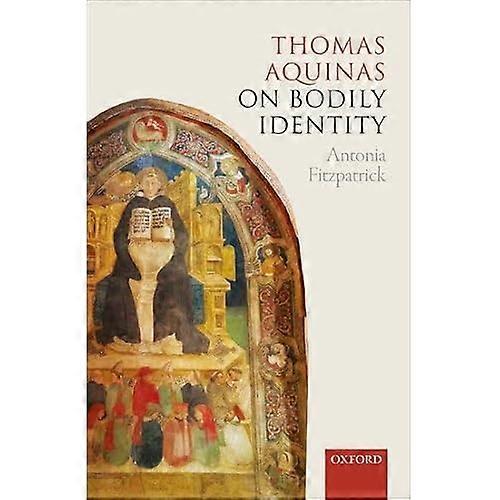 Thomas Aquinas on Bodily Identity