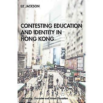 Strijd van onderwijs en identiteit in Hong Kong (burgerschap, karakter en waarden onderwijs)