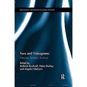 Fans och videospel: Historier, fandom, arkiv (Routledge Advances in Game Studies)