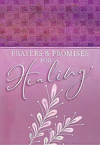 Prayers & Promises for Healing