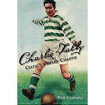 Charlie Tully Celtic Chappie coquine