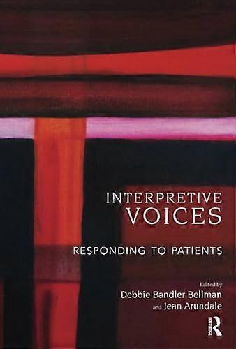 Interpretive Voices: Responding to Patients