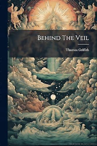 Behind The Veil - Thomas Griffith - Paperback - en Book