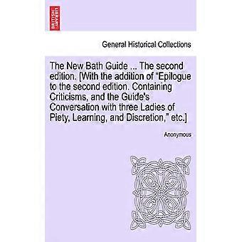 The New Bath Guide. The Second Edition. With The Addition Of Epilogue To The S - Anonymous - Paperback - English Book - History
