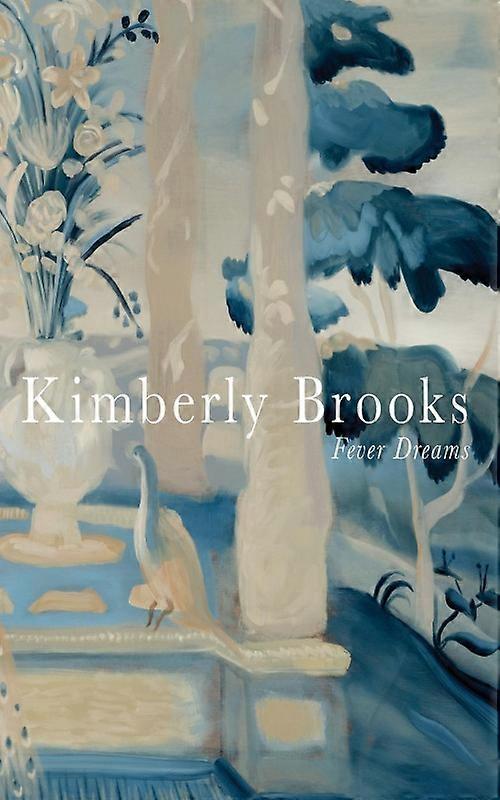 Fever Dreams Kimberly Brooks
