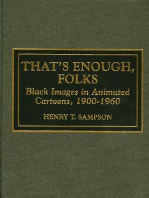 Thats Enough Folks by Henry T. Sampson Paperback Book