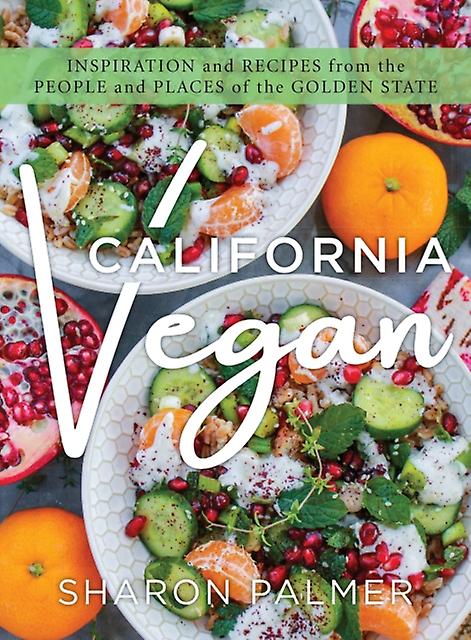 California Vegan by Sharon Palmer Hardback Book