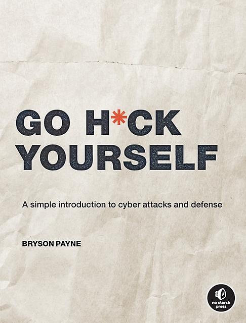 Go Hck Yourself by Bryson Payne Paperback