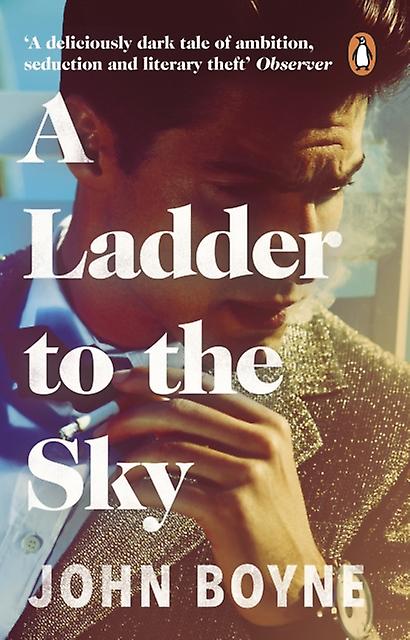 A Ladder To The Sky by John Boyne Paperback