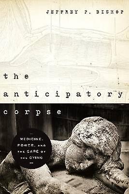 The Anticipatory Corpse
