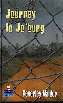 Journey To Joburg 02e Hardcover Educational Edition by Beverley Naidoo Paperback Book