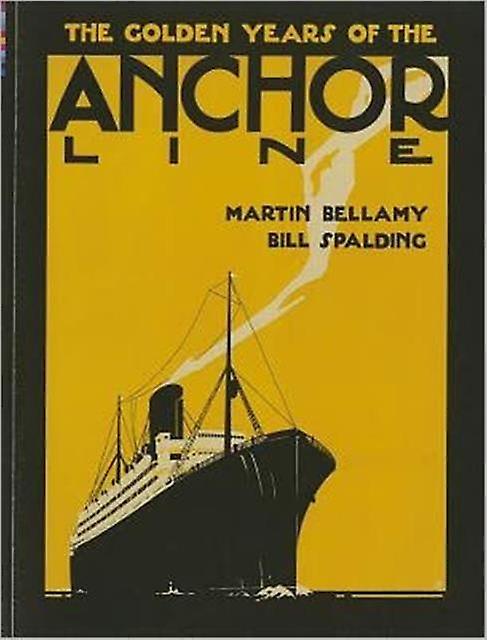 Golden Years Of The Anchor Line Paperback