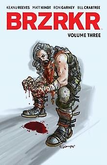 Brzrkr Vol. 3 by Matt Kindt Paperback
