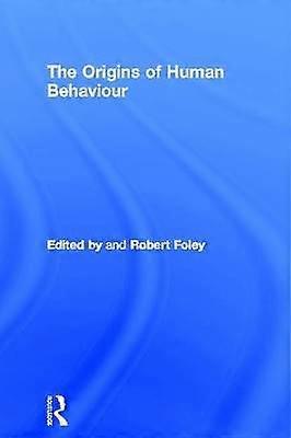The Origins of Human Behaviour