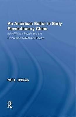 American Editor in Early Revolutionary China