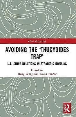 Avoiding the âThucydides Trapâ