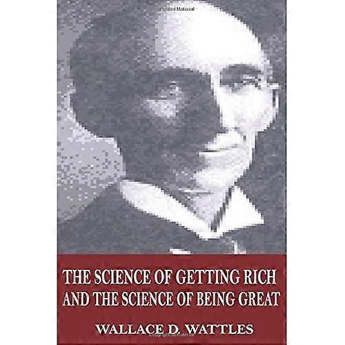 The Science of Getting Rich and the Science of Being Great