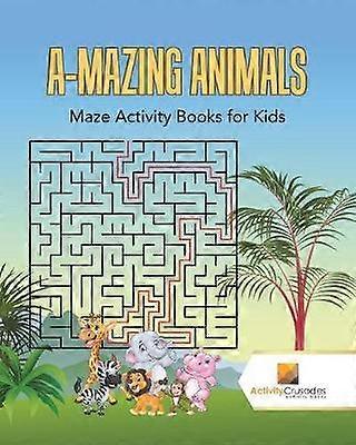 AMazing Animals  Maze Books for Kids