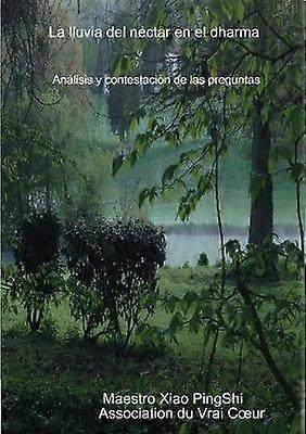 La lluvia del néctar en el dharma