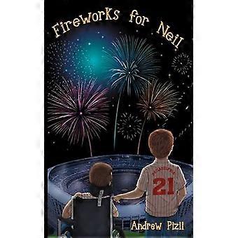 Fireworks for Neil